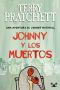 [Johnny Maxwell 02] • Johnny Y Los Muertos